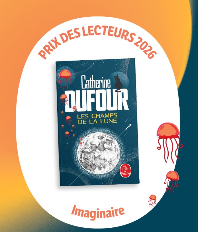 Catherine Dufour lauréate 2026 du Prix des lecteurs du Livre de Poche. 
